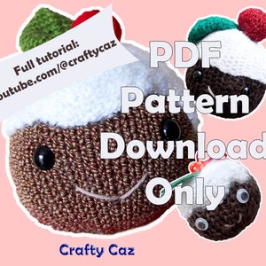 May include: A PDF pattern download for a knitted Christmas pudding ornament. The image shows two finished ornaments with googly eyes and a red and green holly sprig. The text on the image reads "PDF Pattern Download Only" and includes a link to a YouTube tutorial.