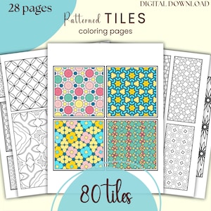May include: A printable coloring book with 28 pages featuring 80 patterned tiles. The tiles are black and white outlines of geometric and floral designs. The coloring book is a digital download.