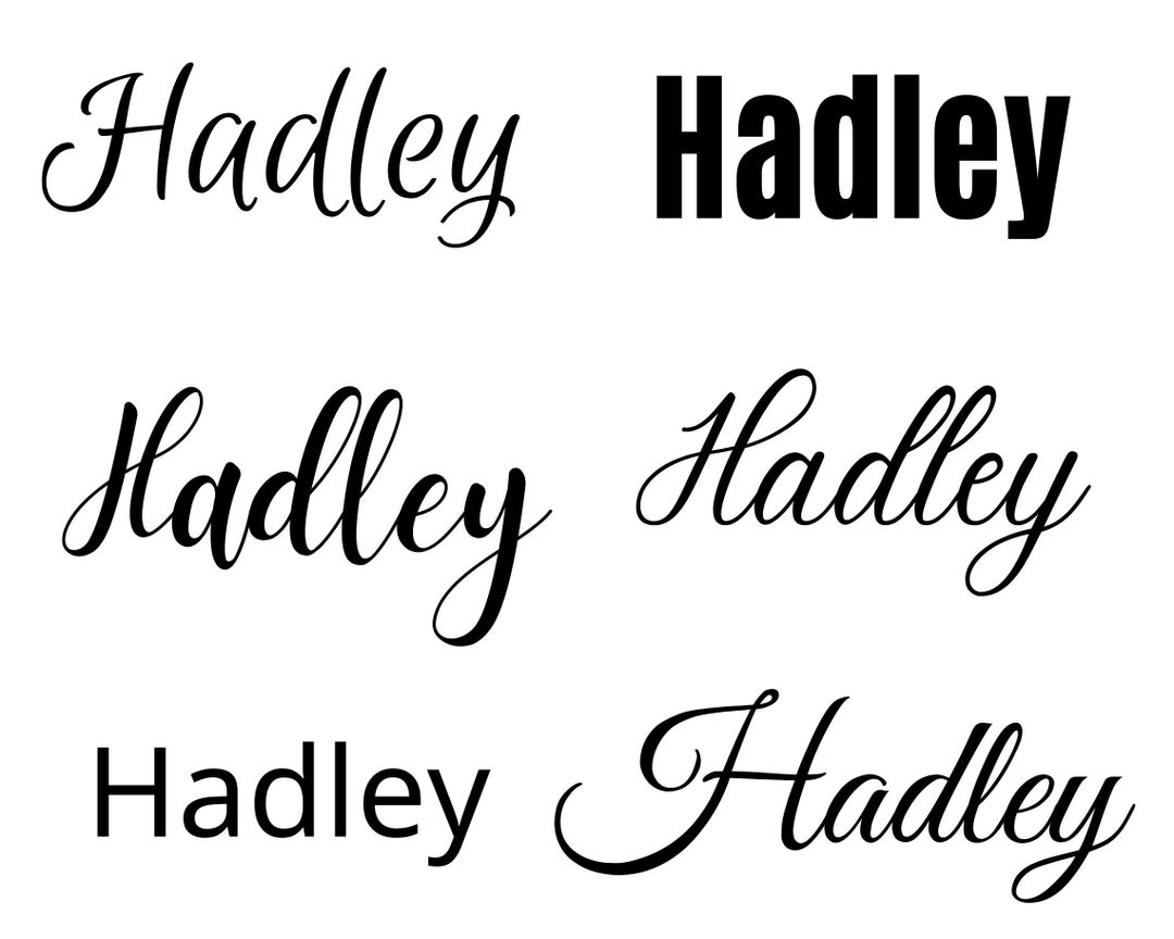 Hadley Svg Hadley Baby Name Svg Hadley Wedding Name Svg Etsy