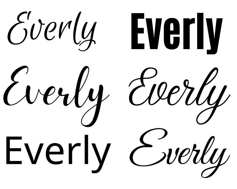 Everly Svg Everly Baby Name Svg Everly Wedding Name Svg Etsy
