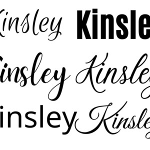 May include: Six different variations of the name "Kinsley" written in black ink. The name is written in a variety of fonts, including cursive, bold, and sans-serif.