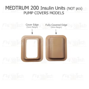Op de afbeelding: Twee beige Medtrum 200 Insulin Units pomphoezen. De linker hoes heeft een open middenstuk met het label Cover Edge (5mm Margin). De rechter hoes is massief, met het label Fully Covered Edge (5mm Margin). De tekst bovenaan luidt MEDTRUM 200 Insulin Units (NOT pcs) PUMP COVERS MODELS.