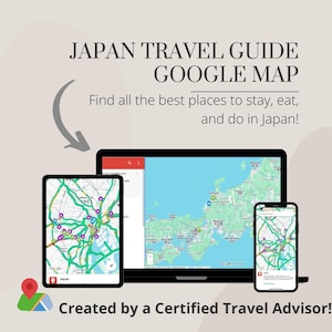 May include: A computer screen displaying a map of Japan with markers indicating points of interest. The text "JAPAN TRAVEL GUIDE GOOGLE MAP" is displayed above the map. The text "Find all the best places to stay, eat, and do in Japan!" is displayed below the map. The text "Created by a Certified Travel Advisor!" is displayed at the bottom of the image.