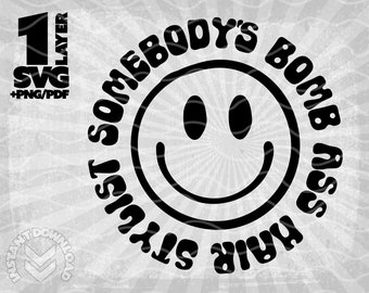 Somebody's Bomb Ass Hair Stylist svg, Somebody's Bomb Ass Hairstylist png, parrucchiere svg, stilista svg, Retro Hair Stylist svg png