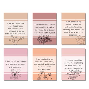 May include: Six pink and peach affirmation cards with black text and floral illustrations. The cards feature positive affirmations such as "I am worthy of the love, happiness, and success that I attract into my life on a daily basis." and "I am practicing self-compassion and understanding, knowing and accepting that I am a work in progress."