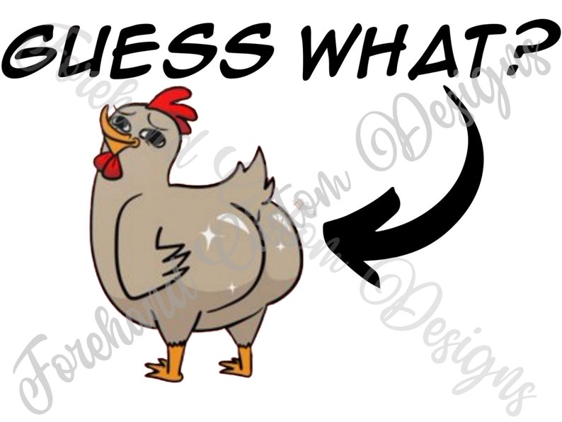 Guess What Chicken Butt Digital Design, Funny, Sublimation, Dtf, Tumbler Etsy