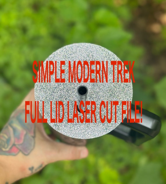 DIGITAL FILE Simple Modern Topper Cut File Only Simple Modern Trek Full Lid  SVG File Simple Modern Trek Topper Laser Cut File 