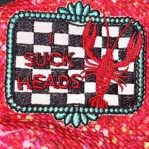 Crawfish Embroidered Iron On Patch Funny Cajun Seafood Saying