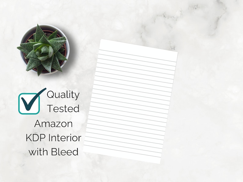 May include: A white sheet of lined paper with a checkmark and the text "Quality Tested Amazon KDP Interior with Bleed".