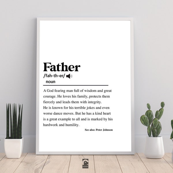 Father Definition Print, Fathers Day Gift for Christian Dad, Gift for Father, Dad Father Poster, Family Gifts, Christian father, Dad gift