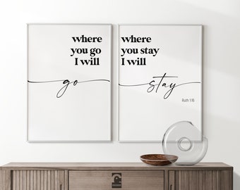 Ruth 1:16 Bible Verse Wall Art, Where You Go I Will Go, Where You Stay I Will Stay Printable, Scripture Wall Art, Christian Wall Decor,