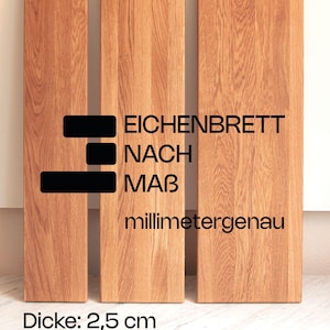 2.5 cm thick, solid wood made to measure, naturally oiled, for various applications, handmade (FSC® certified)