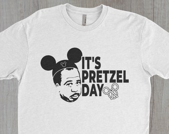 It's Pretzel Day Disneyworld Shirt | Funny Disney Shirt | Magic Kingdom Shirt | Disney World Shirt | The Office Shirt | Disneyland Shirt