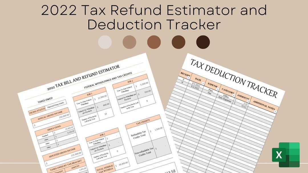 2022 Tax Refund Estimator and Tax Deduction Monthly Tracker Personal