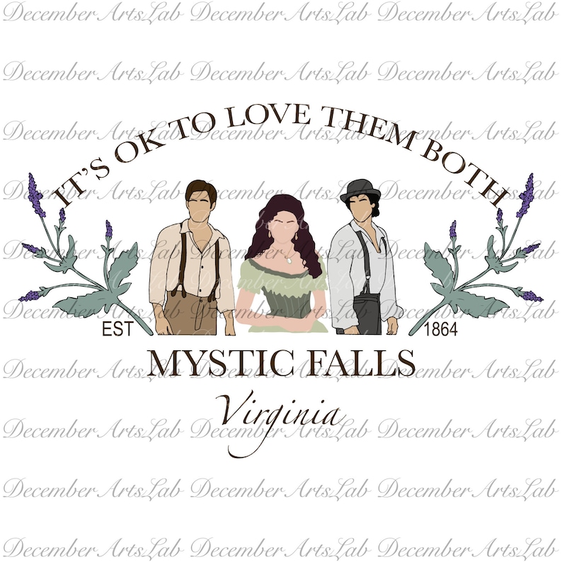 K&ouml;nnte beinhalten: Ein wei&szlig;er Hintergrund mit einem braunen Textbanner, auf dem "It's OK to Love Them Both" steht. Das Banner ist von zwei Lavendelzweigen und zwei Personenfiguren umgeben. Der Text "Mystic Falls, Virginia" befindet sich unter dem Banner. Die Texte "EST" und "1864" befinden sich auf beiden Seiten des Banners.