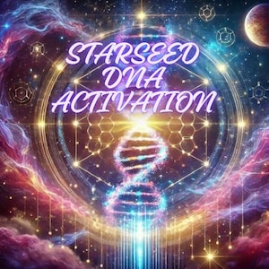 May include: A colorful, abstract image with a double helix DNA strand in the center. The background is a swirling nebula of pink, purple, blue, and yellow. The text "STARSEED DNA ACTIVATION" is written in purple letters across the top of the image.