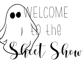 Welcome to the sheet show, door mat, instant digital download, png, svg, jpg