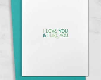 I love you and I like you / Sweet wedding anniversary card