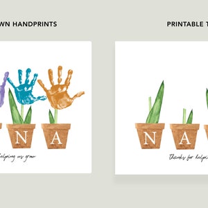 May include: Printable card with a handprint art design. The card features four flower pots with the word "NANA" spelled out. The card says "Thanks for helping me grow".