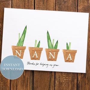 May include: A white card with the word "NANA" spelled out with four potted plants. Each pot has a letter of the word "NANA" on it. The card says "Thanks for helping us grow".