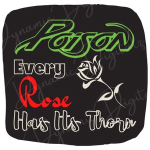 Rock and Roll Retro Vintage Band Instant Digital Download PNG | POISON | Every Rose Has Its Thorn | Retro Music Sublimation Design Print Art