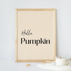 Hello Pumpkin Printable Wall Art | Printable Fall Decor | Fall Decorations | Autumn Decor | Thanksgiving Printable Wall Decor