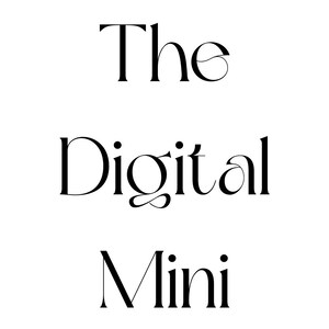 May include: Black text on a white background reads "The Digital Mini" in a serif font. The text is arranged in three lines, with each word centered.