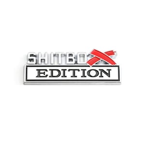 Red black and silver SHITBOX metal Car Chrome Auto Truck Golf Cart Boat Motorcycle RV Badge Emblem Car, Fender, Trunk or Tailgate. 2 styles