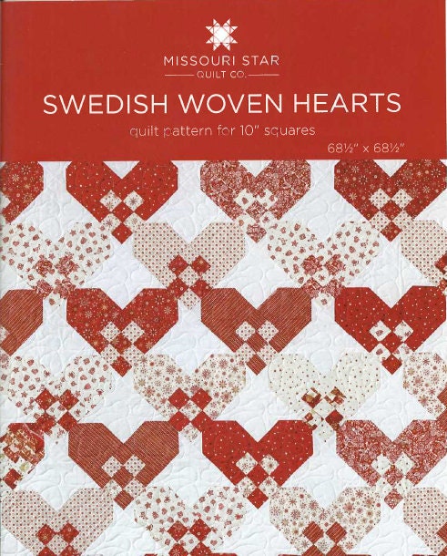 Missouri Star Quilt Co Swedish Woven Hearts Quilt Pattern and Fabric Kit  With Substituted Fabrics 