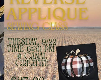 Reverse Applique Sewing Class, Physcial Location Class not virtual