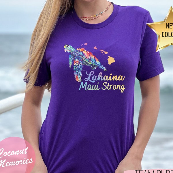 Maui Lahaina Strong Honu T-Shirt, Hawaiian Honu Watercolor Shirt, Hawaiian Sea Turtle Tee, Animals of Hawaii, Maui Tee, New Color Designs