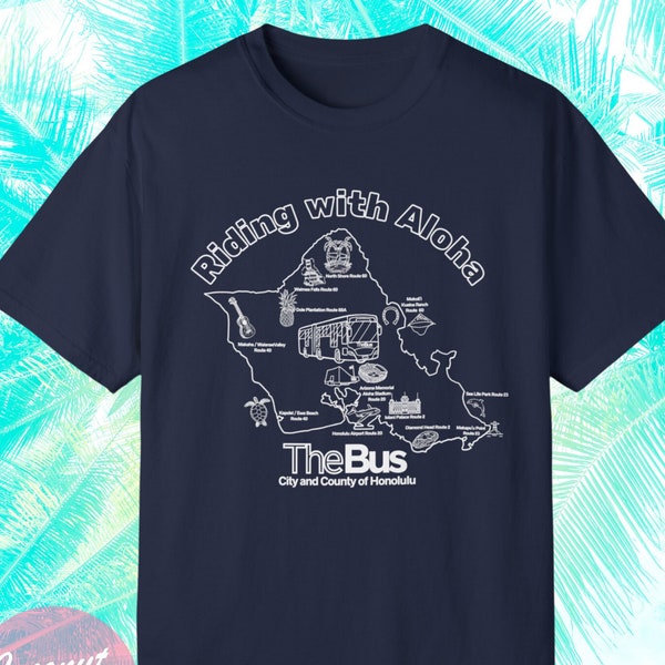 The Bus Hawaii T-Shirt, Oahu Bus Route Shirt, Hawaiian Vacation Shirt, Gift from Hawaii, Oahu Hawaii Travel Tee, Comfort Colors Vintage Tee