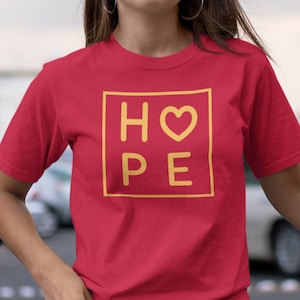 Hope Heart Shirt, Inspirational and Motivational T-Shirt, Hope and Faith Tee, Shirts for a Cause and Awareness