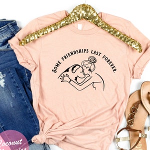 Some Friendships Last Forever Dog Mom T-Shirt, Dog Best Friend Shirt, I Love My Dog Tee, Dog Mom Gift, Dog Lady Tee, National Dog Day Gift