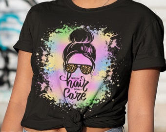 Rommelig haarbroodje T-shirt, rommelig knotmeisje, rommelig haar maakt het niet uit Tee, rommelig bovenknoopshirt, rommelige knot moeder, het broodjesleven, rommelige zomerbroodje