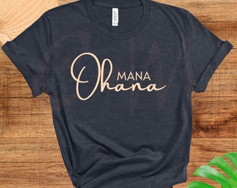 Ohana Mana Shirt, Family Strength TShirt, Family First, Ohana Means Family, Olelo Hawaii, Hawaiian Tee, Family Vibes, Minimalist, Trending