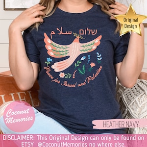 Peace for Israel and Palestine T-Shirt, Salam and Shalom Shirt, Arabic and Hebrew Peace, Dove of Peace, Israel and Palestine Peace Gift Tee