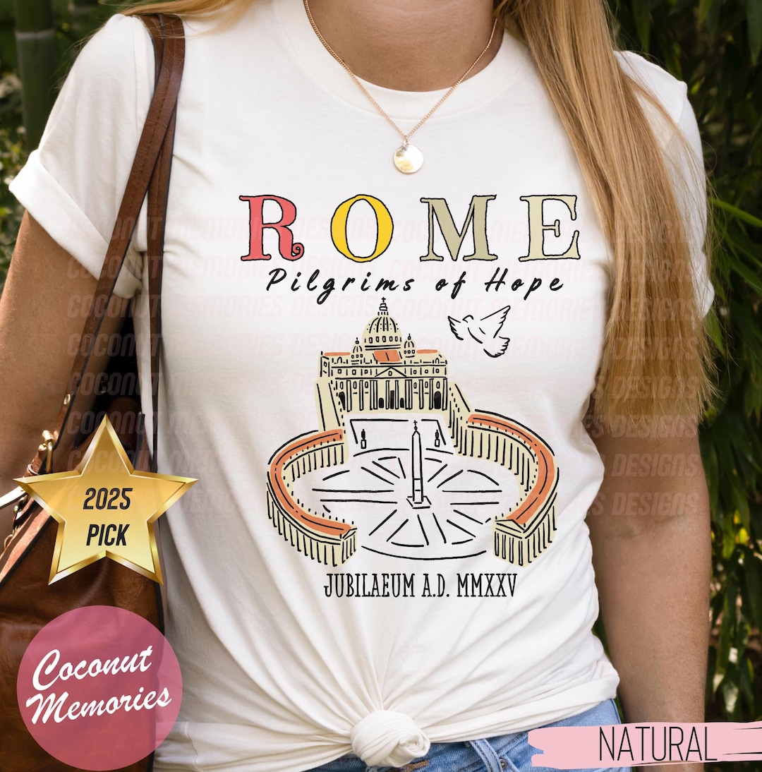 2025 Jubilee Shirt, Pilgrims of Hope Shirt, Rome Travel Gift