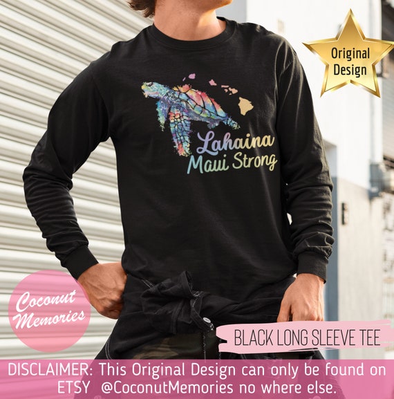 Maui Lahaina Strong Honu Long Sleeve T-shirt, Hawaiian Honu Maui Lahaina Strong Honu Long Sleeve T-shirt, Hawaiian Honu