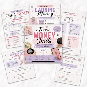 May include: A collection of educational worksheets titled Teen Money Skills, featuring modules on reading pay stubs, understanding gross versus take-home pay, minimum wage, and calculating hours worked, decorated with pink and purple accents.