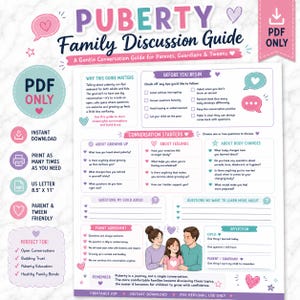 May include: A digital Puberty Family Discussion Guide PDF featuring sections on conversation starters, body changes, and feelings. The document includes checkboxes, prompts for parents and tweens, and an illustration of a family of three.