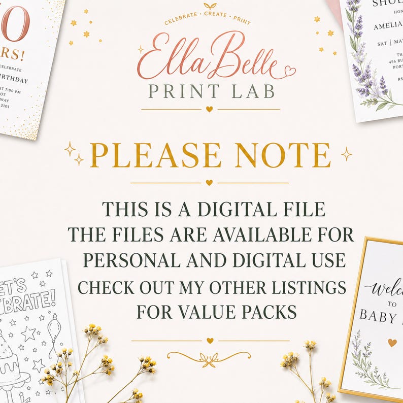 May include: A digital information graphic from Ella Belle Print Lab featuring the text: PLEASE NOTE, THIS IS A DIGITAL FILE, THE FILES ARE AVAILABLE FOR PERSONAL AND DIGITAL USE, CHECK OUT MY OTHER LISTINGS FOR VALUE PACKS, surrounded by stationery.