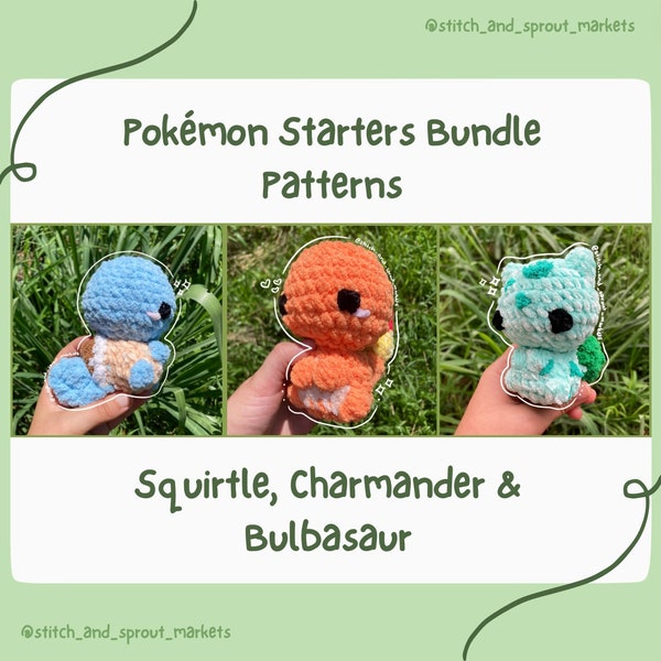 Crochet Pokémon Starters - Gen 1 (Bulbasaur, Squirtle & Charmander)