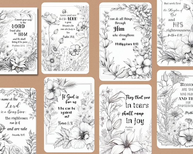 May include: Black and white printable floral design with inspirational bible verses. The verses include "Commit your way to the Lord", "Oh taste and see that the Lord is good", "I can do all things through Him", "But seek first the kingdom of God and His righteousness", "The name of the Lord is a strong tower", "If God is for us, who can be against us?", "They that sow in tears shall reap in joy", and "Blessed are those who hunger and thirst for righteousness".