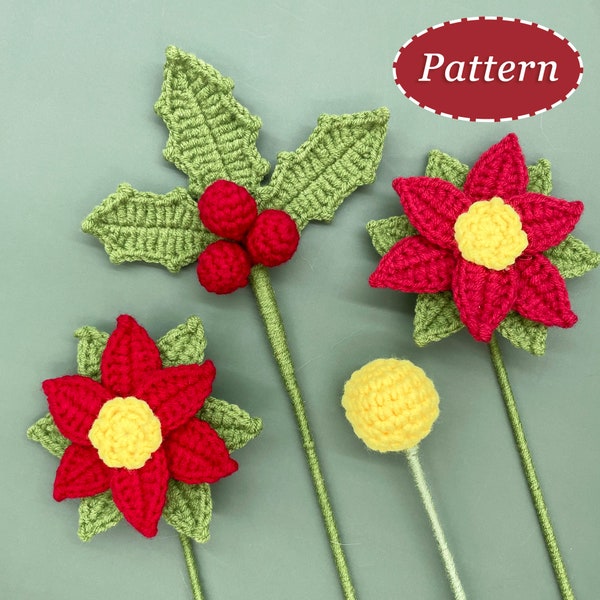 Poinsettia Flower & Holly Leaf Crochet Pattern | Flower Bouquet DIY Crochet Pattern | English