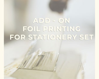 Hot Foil Printing - Add On for Personalized Stationery Set (foil printed envelope)