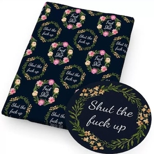 FABRIC Adult bad language swear words 18"x55" Vegan 95/5% Polyester Cotton Sewing Craft material HALF YARD
