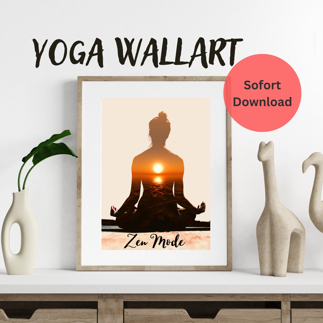 ZEN MODE Wall Art Instant Download A4 and Poster Yoga Picture ...