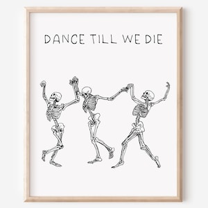 Balla finché non moriamo, Arte scheletrica, Stampa artistica, Stampa artistica dark, Arte scheletrica divertente, Poster teschio, Decorazione cowboy retrò, SENZA CORNICE