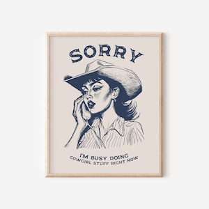 Sono impegnata a fare cose da cowgirl, Arte da cowgirl, Stampa artistica, Stampa artistica western, Arte murale western, Arte del selvaggio West, Decorazione retrò da cowboy, SENZA CORNICE